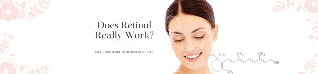 2022 Using Guide To Retinol Beginners. Does Retinol Really Work?